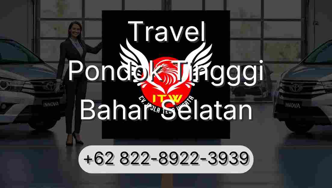 Travel Pondok Tingggi Bahar Selatan