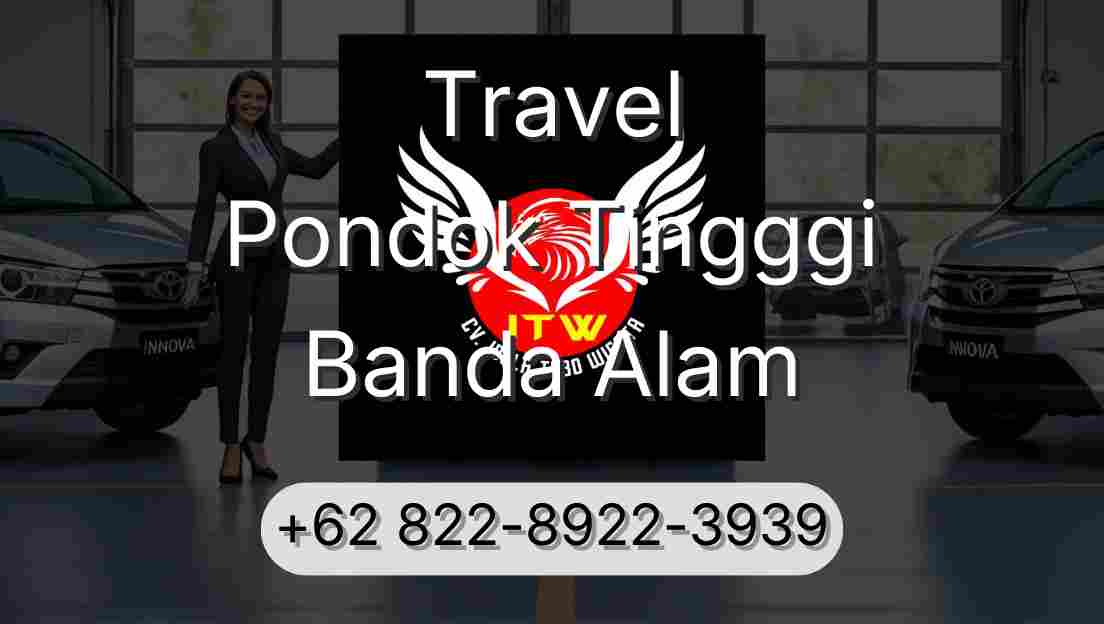 Travel Pondok Tingggi Banda Alam