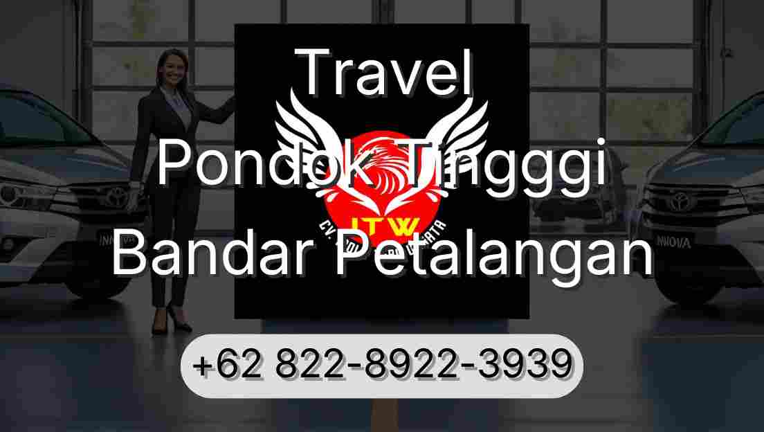 Travel Pondok Tingggi Bandar Petalangan