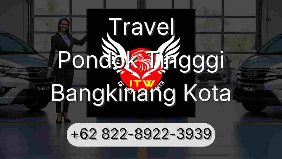 Travel Pondok Tingggi Bangkinang Kota
