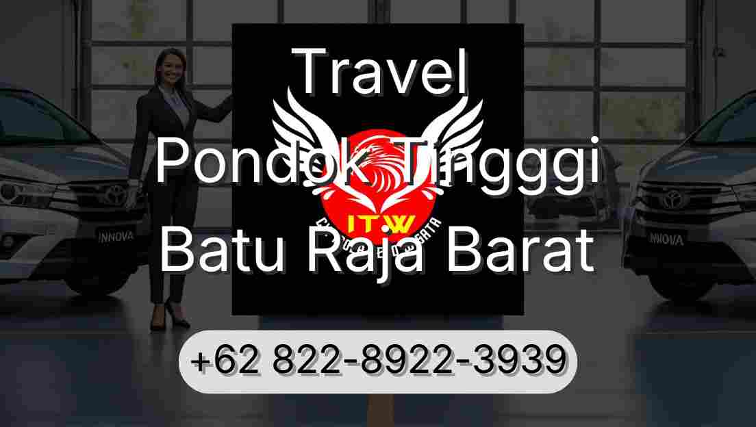 Travel Pondok Tingggi Batu Raja Barat
