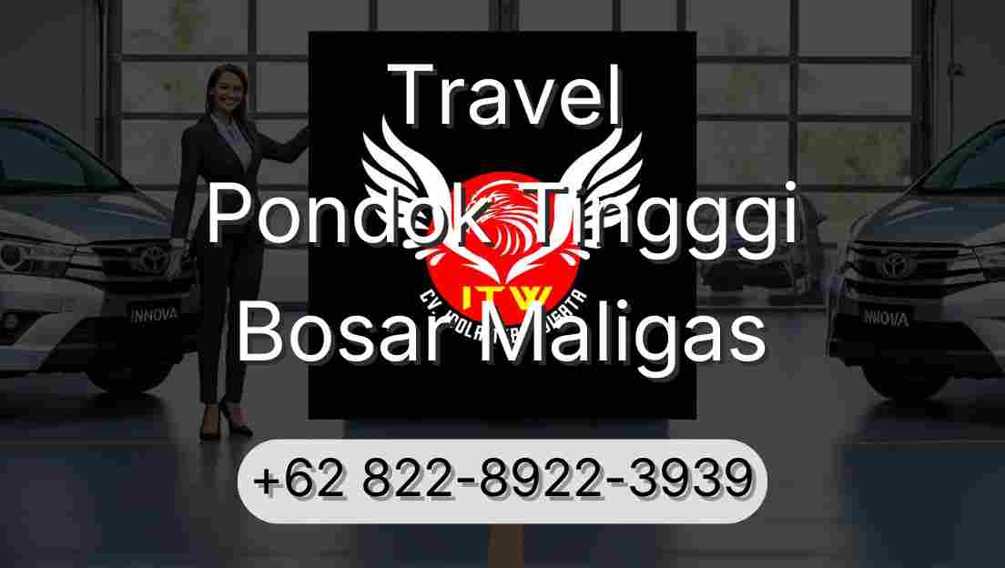 Travel Pondok Tingggi Bosar Maligas