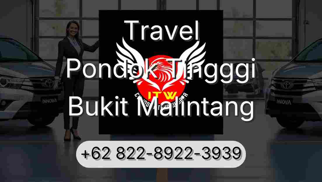 Travel Pondok Tingggi Bukit Malintang
