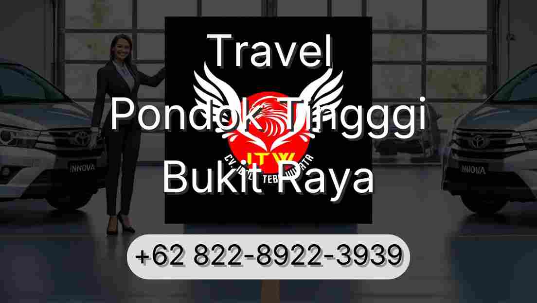 Travel Pondok Tingggi Bukit Raya