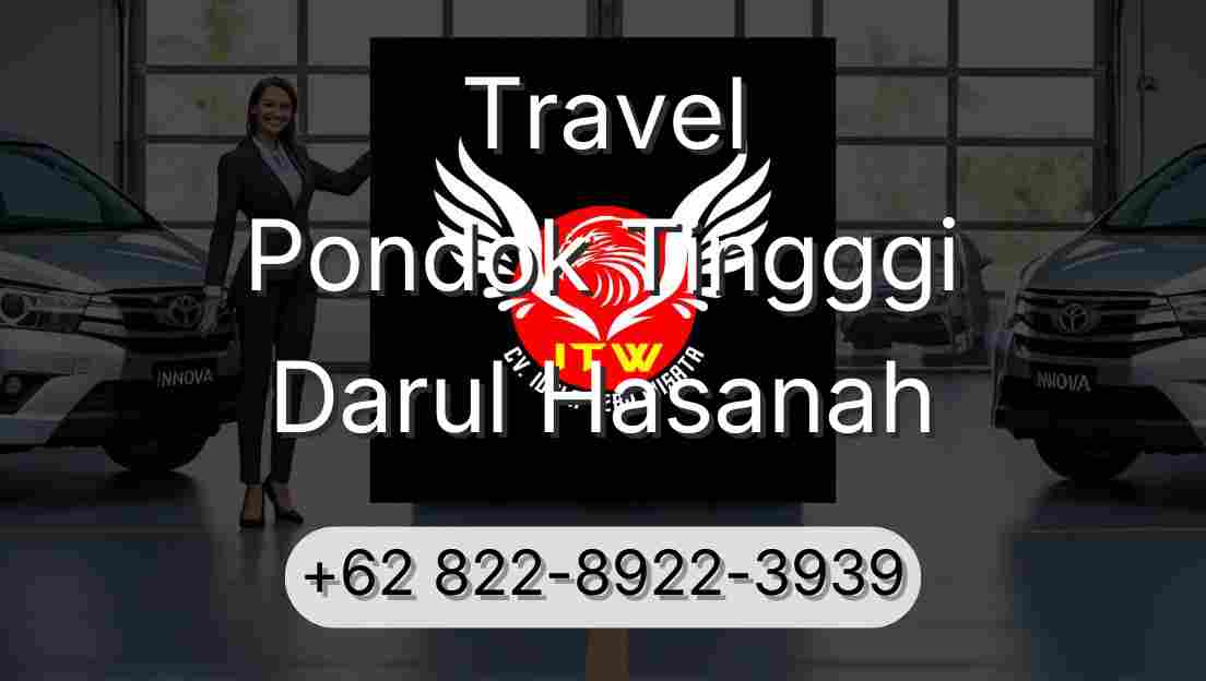 Travel Pondok Tingggi Darul Hasanah