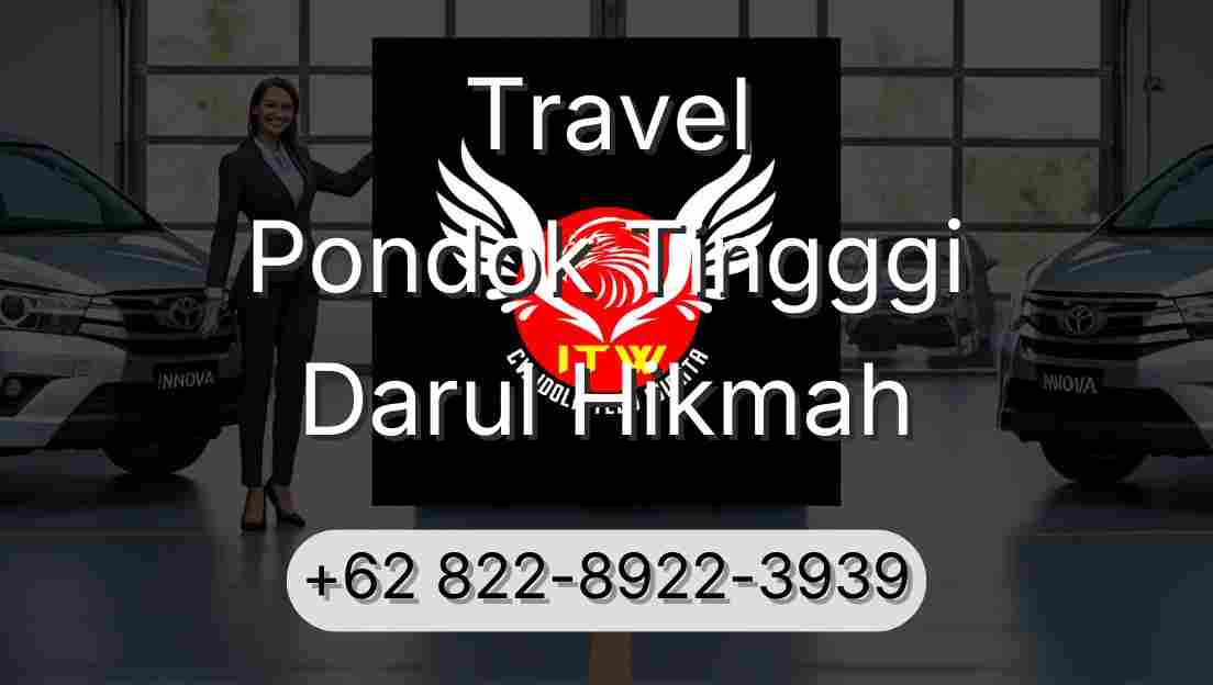 Travel Pondok Tingggi Darul Hikmah