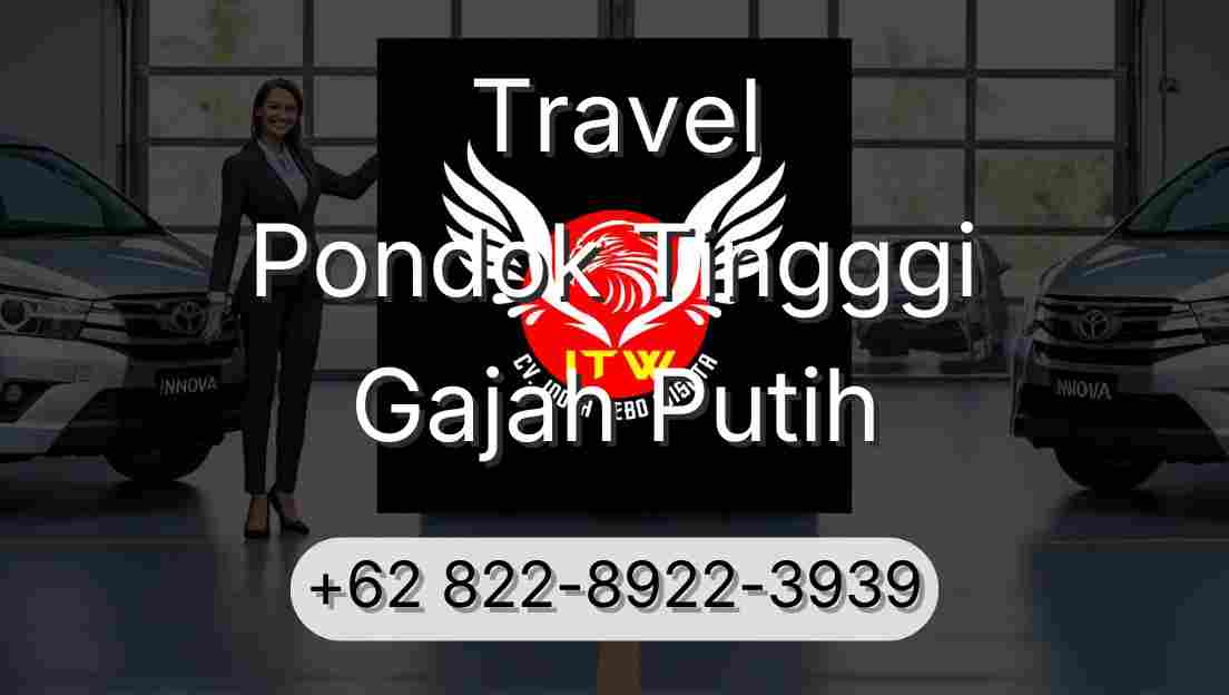 Travel Pondok Tingggi Gajah Putih