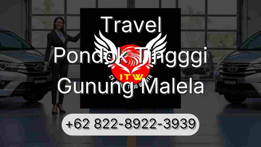Travel Pondok Tingggi Gunung Malela