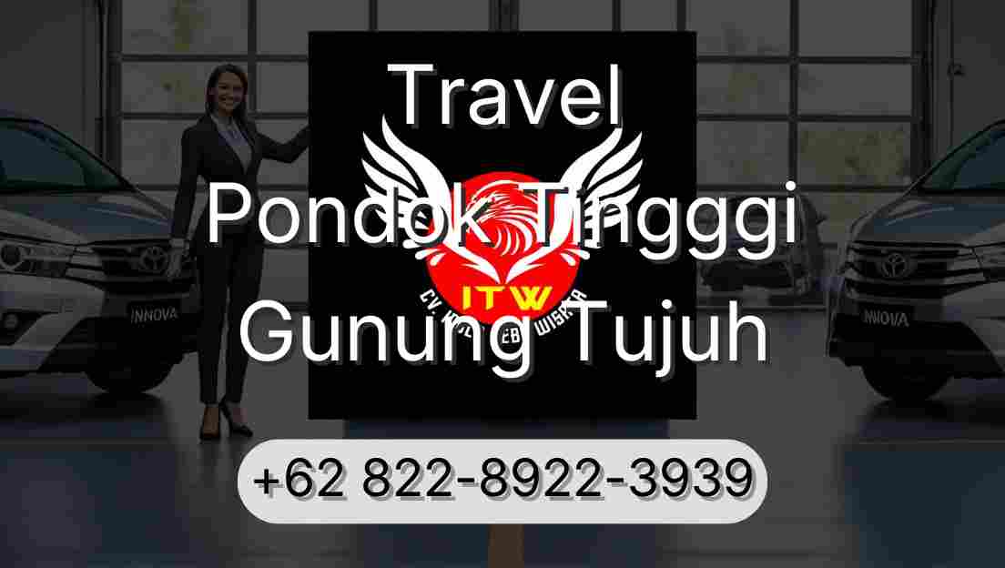 Travel Pondok Tingggi Gunung Tujuh