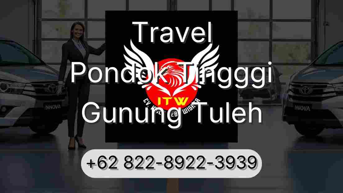 Travel Pondok Tingggi Gunung Tuleh