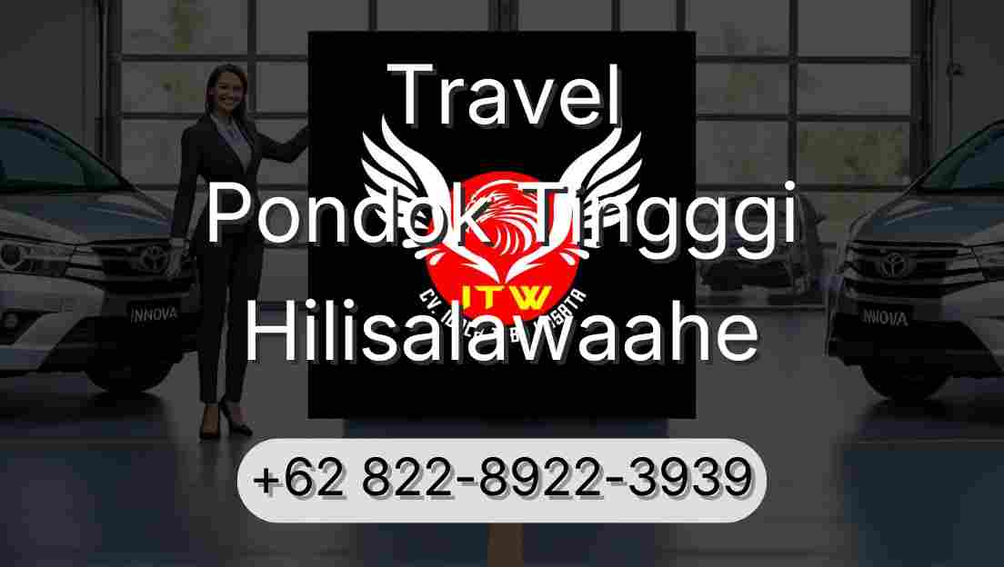 Travel Pondok Tingggi Hilisalawaahe