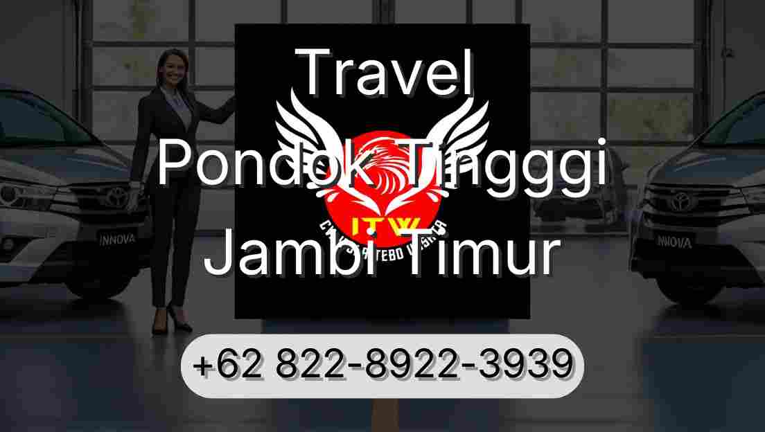 Travel Pondok Tingggi Jambi Timur