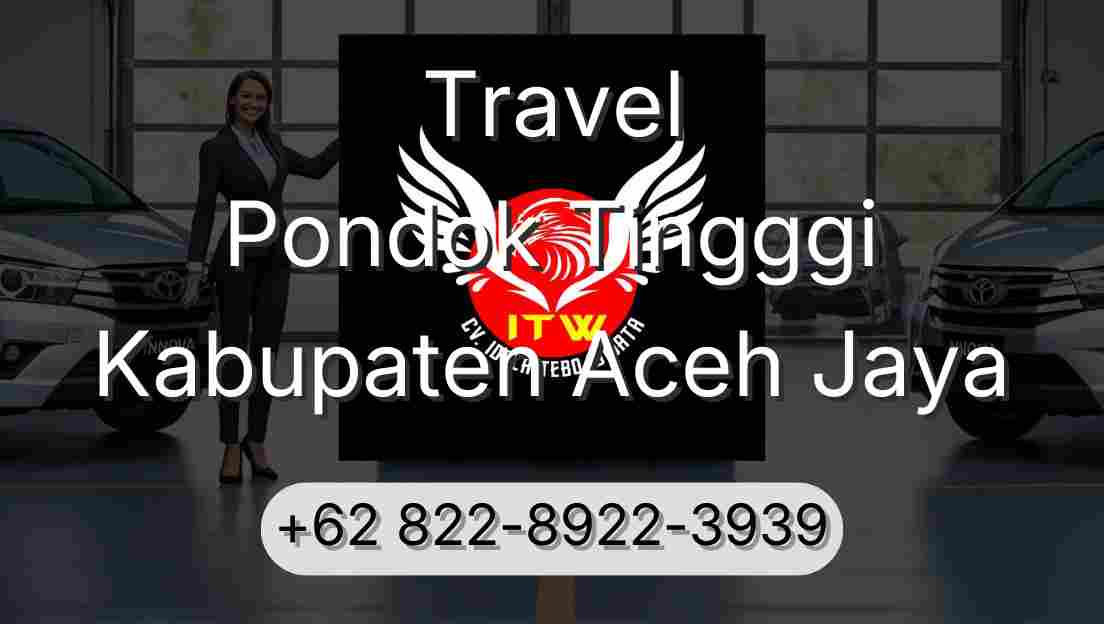 Travel Pondok Tingggi Kabupaten Aceh Jaya