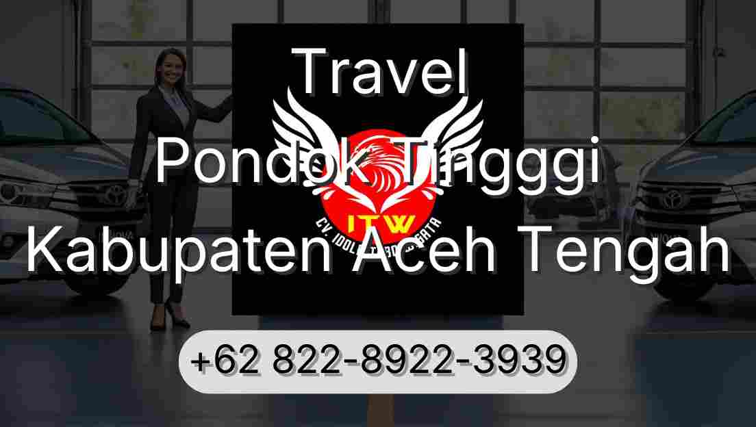 Travel Pondok Tingggi Kabupaten Aceh Tengah