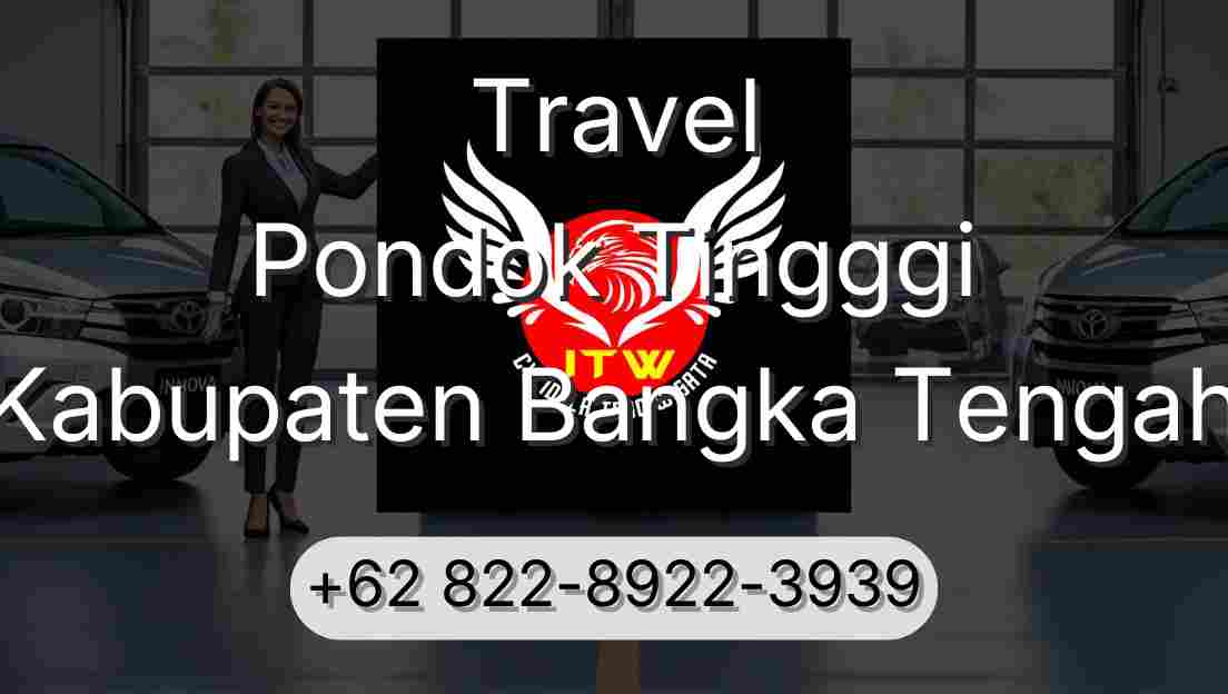 Travel Pondok Tingggi Kabupaten Bangka Tengah