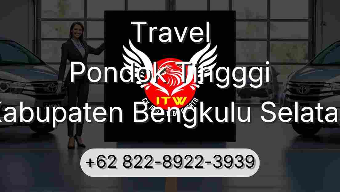 Travel Pondok Tingggi Kabupaten Bengkulu Selatan