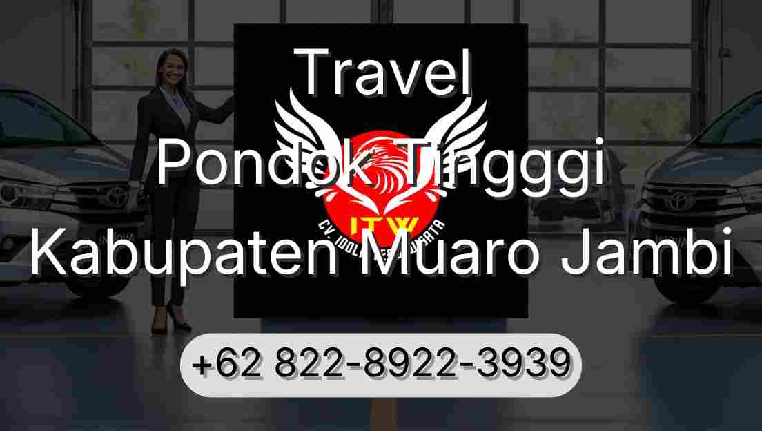 Travel Pondok Tingggi Kabupaten Muaro Jambi