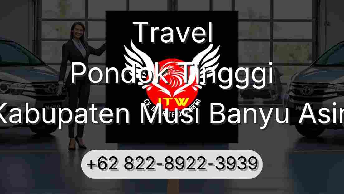 Travel Pondok Tingggi Kabupaten Musi Banyu Asin