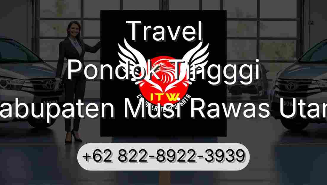 Travel Pondok Tingggi Kabupaten Musi Rawas Utara