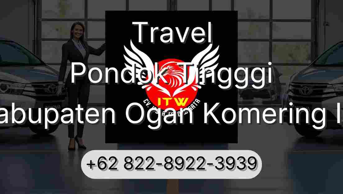 Travel Pondok Tingggi Kabupaten Ogan Komering Ilir