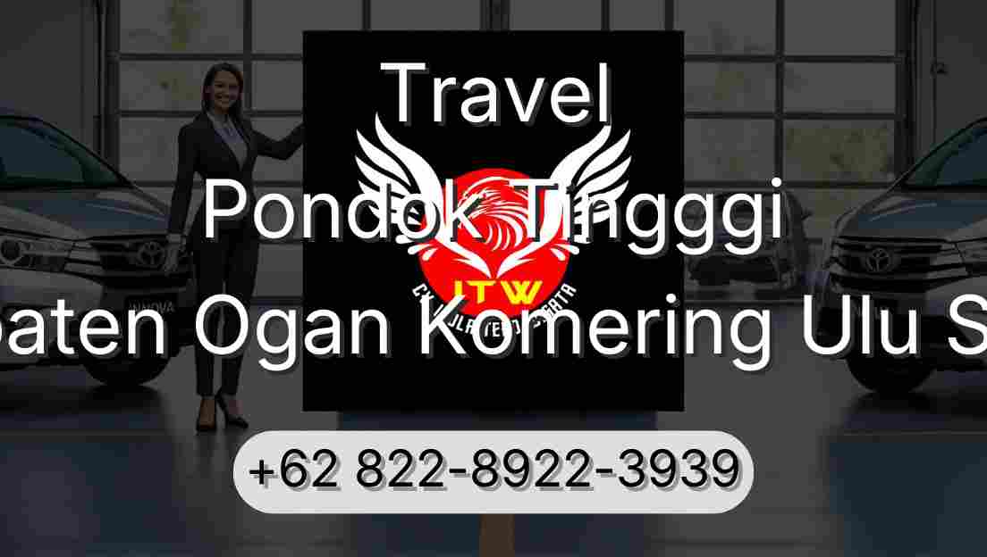 Travel Pondok Tingggi Kabupaten Ogan Komering Ulu Selatan