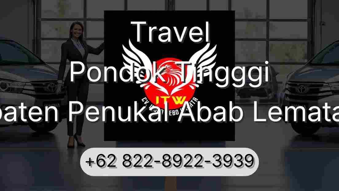 Travel Pondok Tingggi Kabupaten Penukal Abab Lematang Ilir