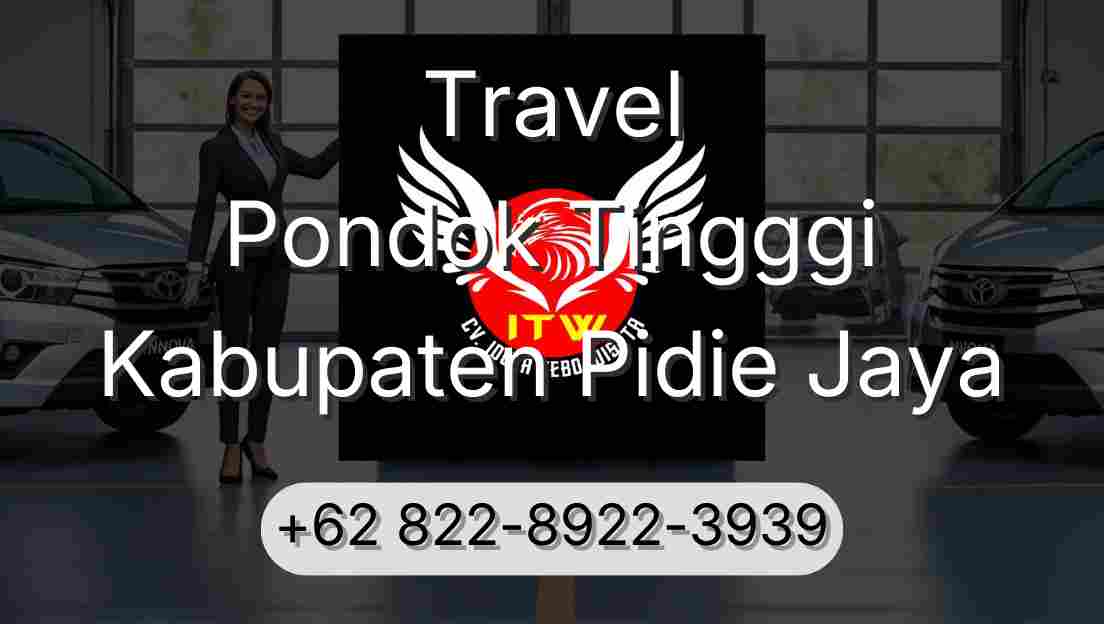 Travel Pondok Tingggi Kabupaten Pidie Jaya