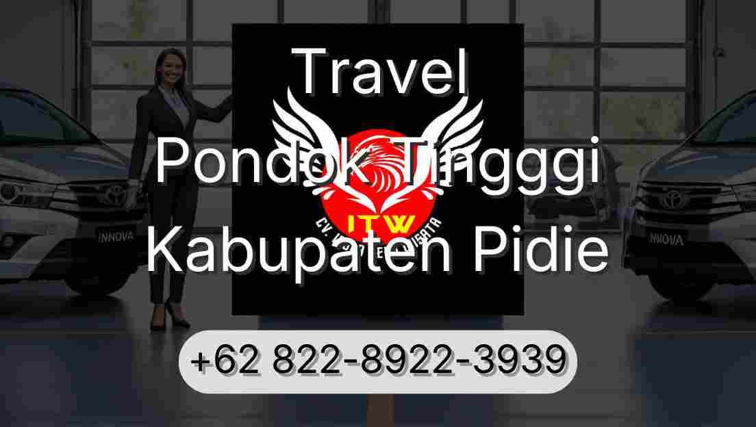 Travel Pondok Tingggi Kabupaten Pidie