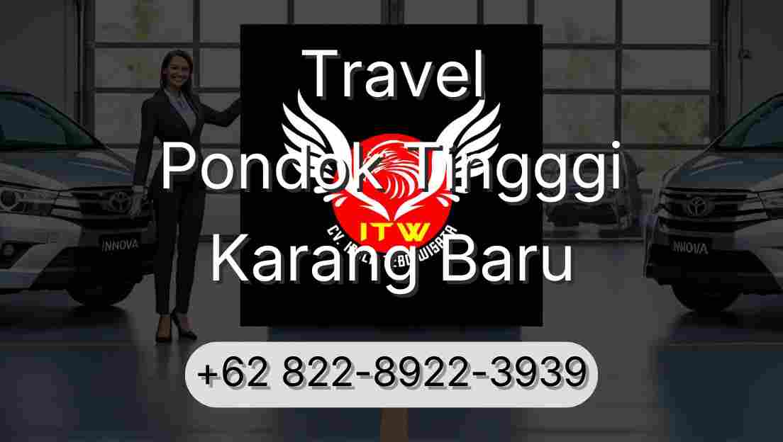Travel Pondok Tingggi Karang Baru