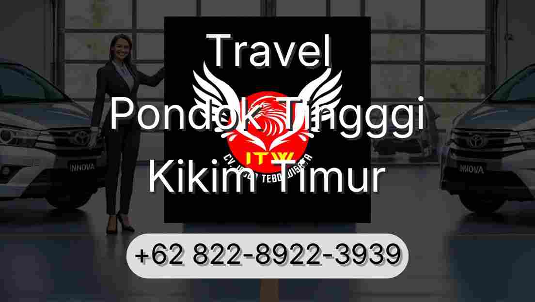Travel Pondok Tingggi Kikim Timur