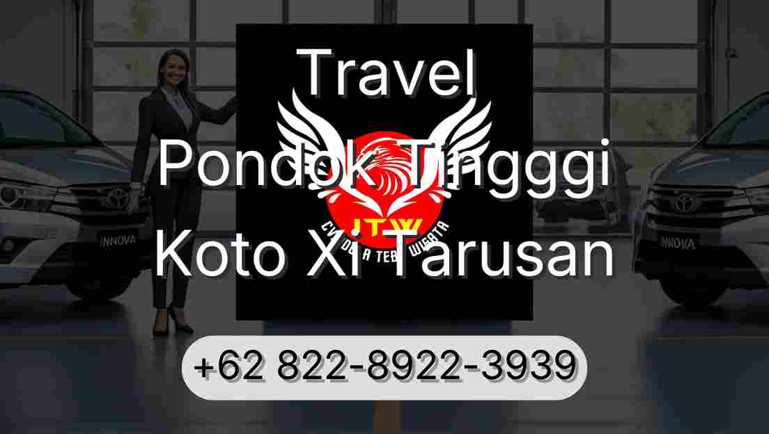 Travel Pondok Tingggi Koto Xi Tarusan