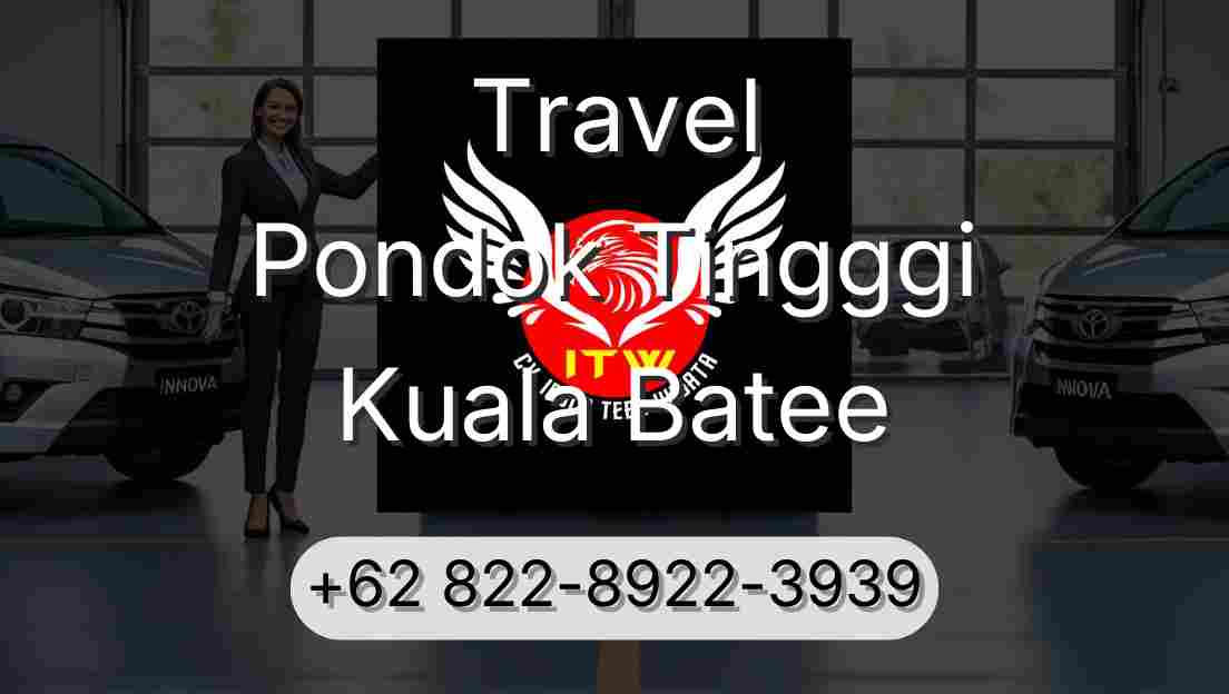 Travel Pondok Tingggi Kuala Batee