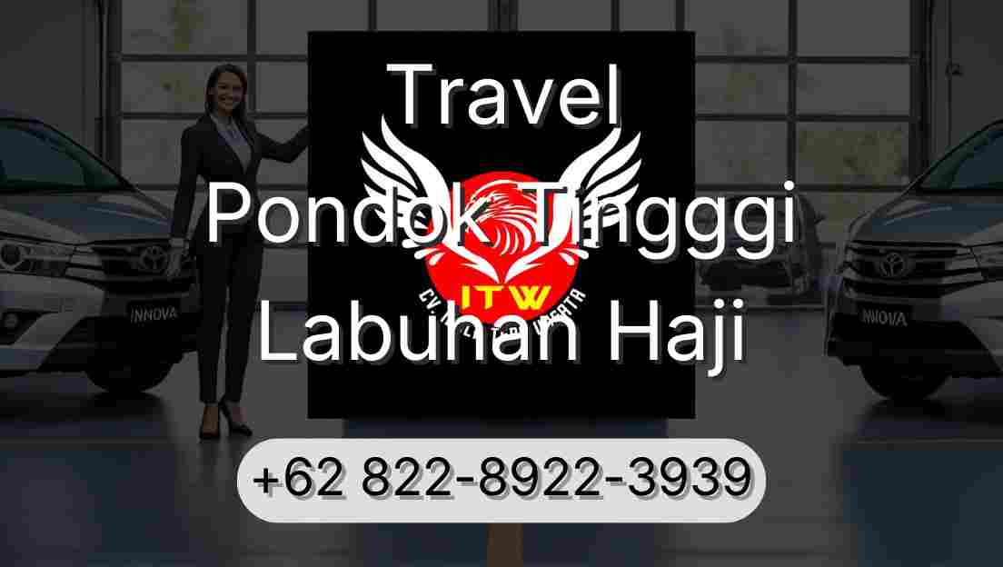 Travel Pondok Tingggi Labuhan Haji