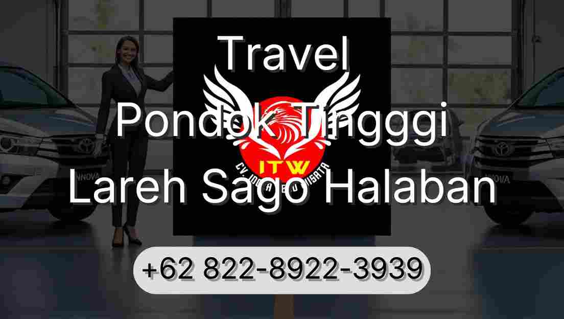 Travel Pondok Tingggi Lareh Sago Halaban