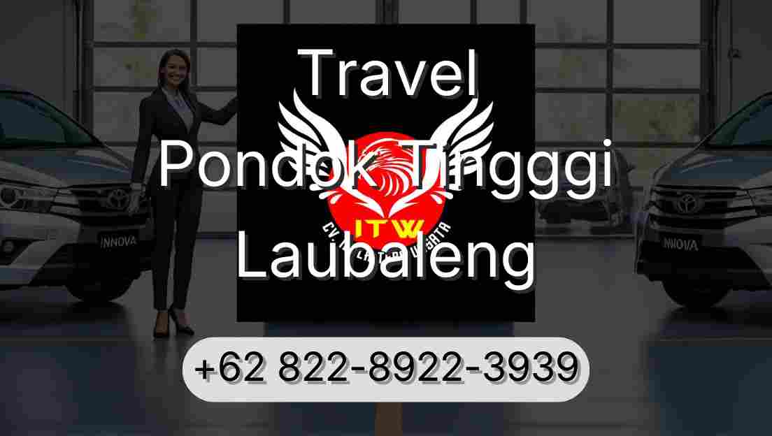 Travel Pondok Tingggi Laubaleng