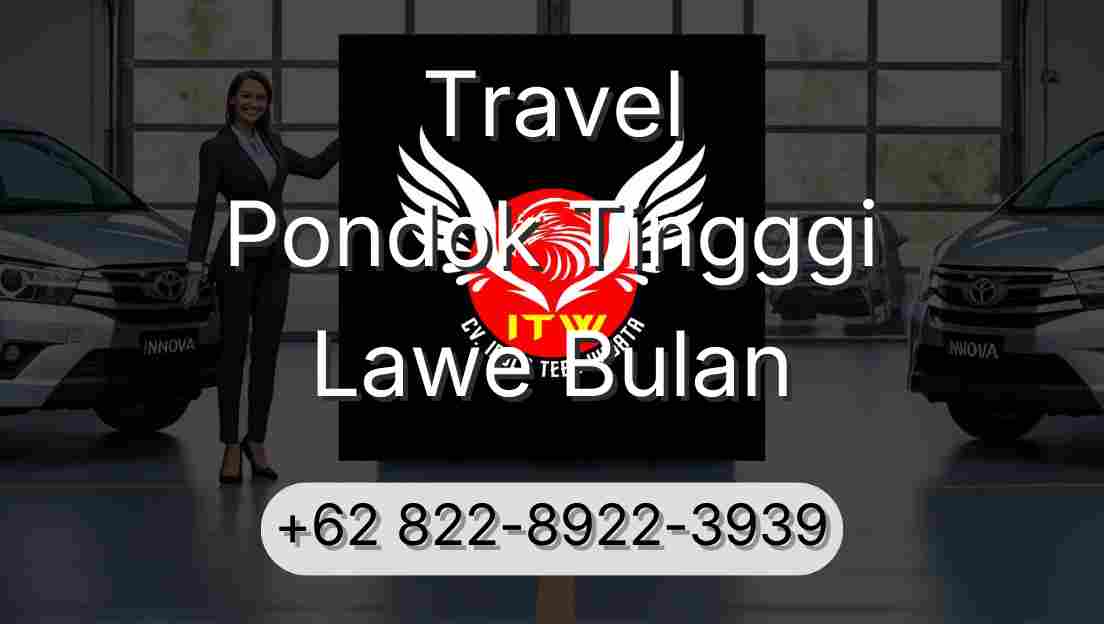 Travel Pondok Tingggi Lawe Bulan