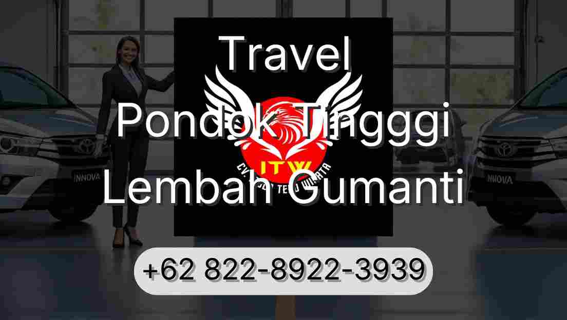 Travel Pondok Tingggi Lembah Gumanti