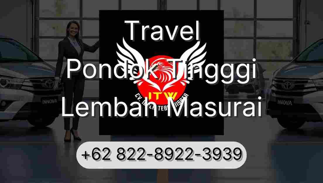 Travel Pondok Tingggi Lembah Masurai