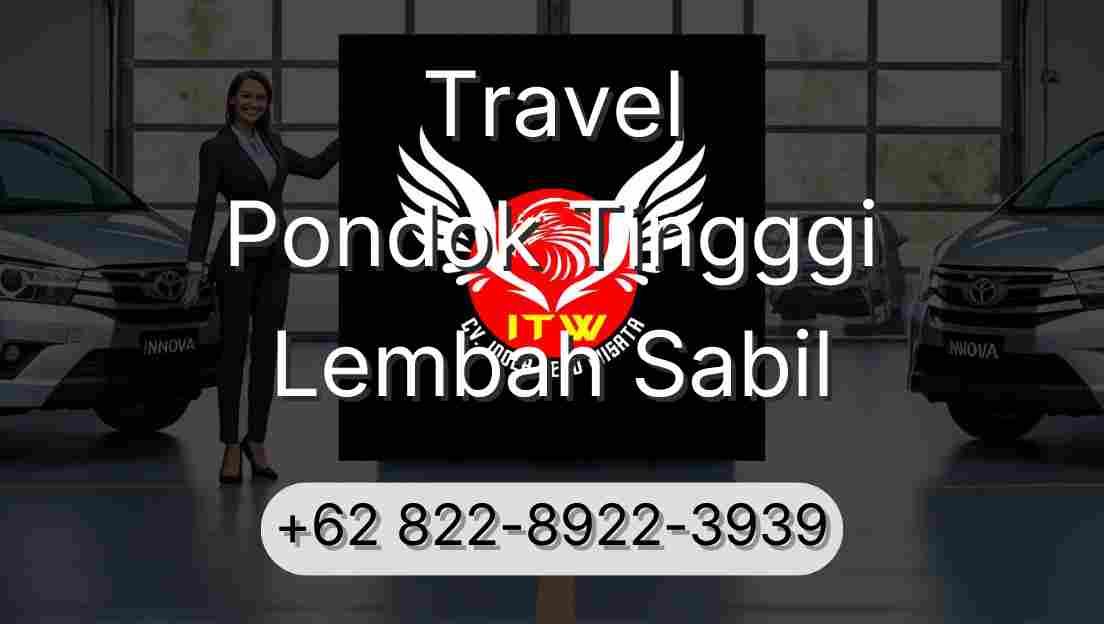 Travel Pondok Tingggi Lembah Sabil