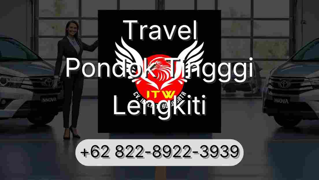 Travel Pondok Tingggi Lengkiti