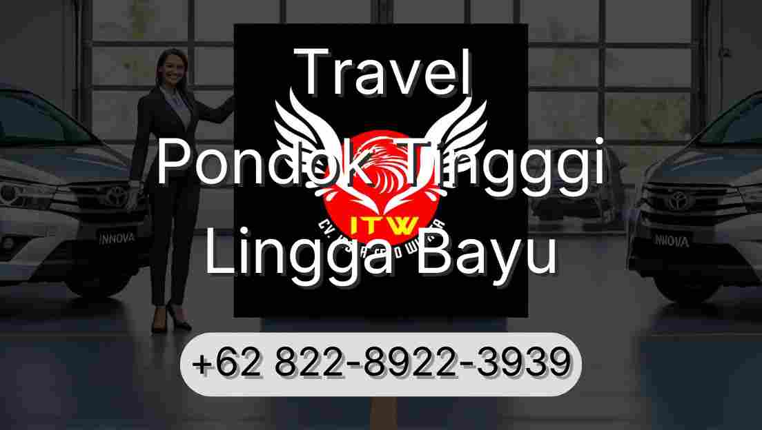 Travel Pondok Tingggi Lingga Bayu