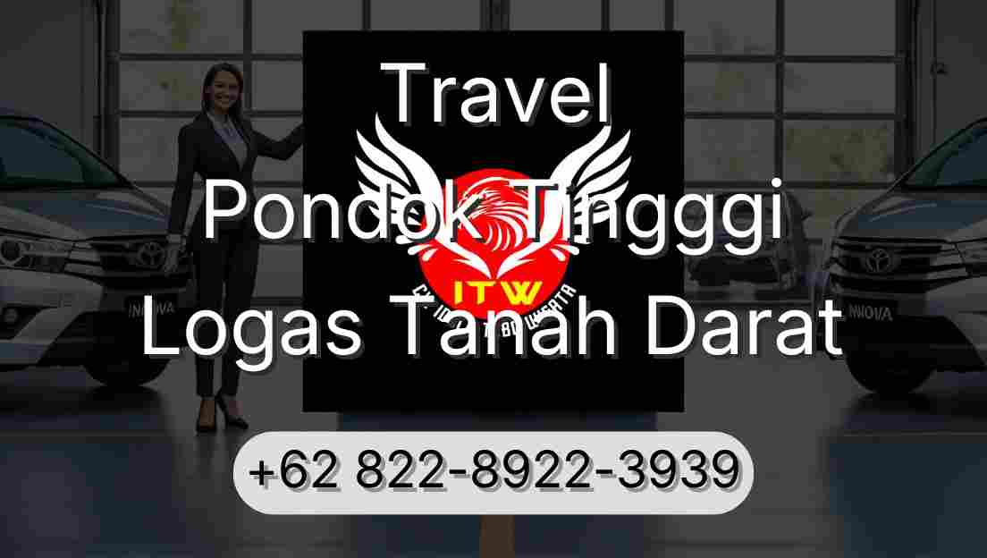 Travel Pondok Tingggi Logas Tanah Darat