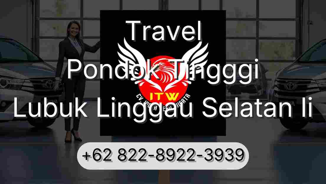 Travel Pondok Tingggi Lubuk Linggau Selatan Ii