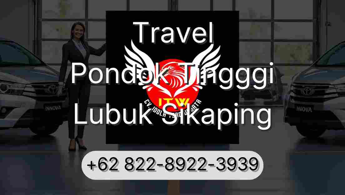 Travel Pondok Tingggi Lubuk Sikaping