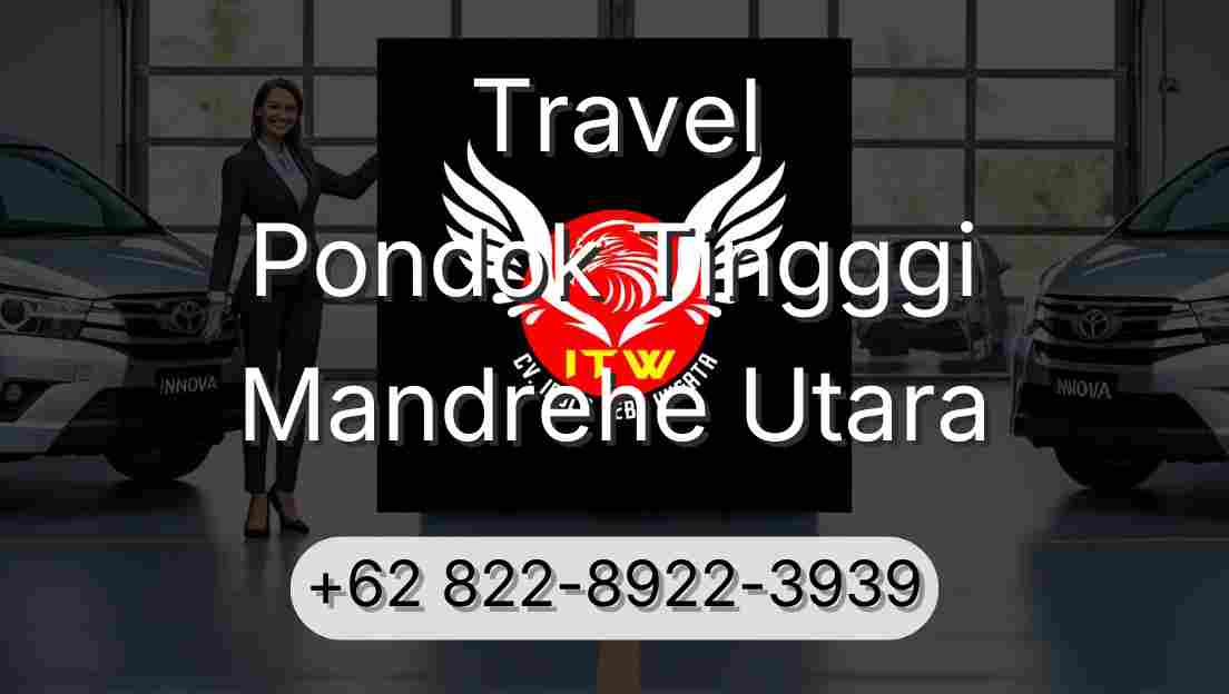 Travel Pondok Tingggi Mandrehe Utara