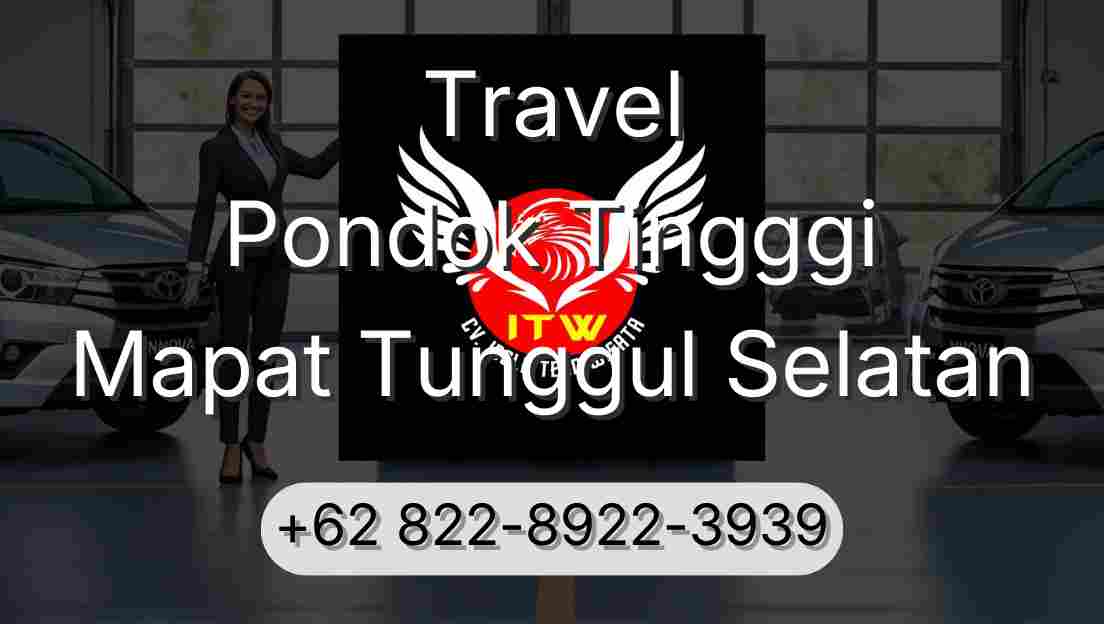 Travel Pondok Tingggi Mapat Tunggul Selatan