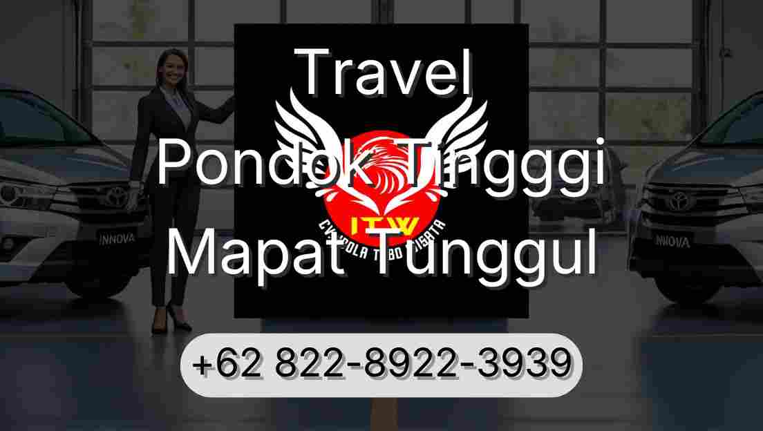 Travel Pondok Tingggi Mapat Tunggul