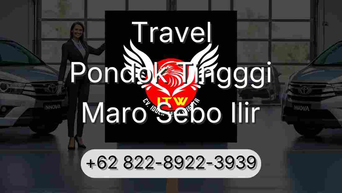 Travel Pondok Tingggi Maro Sebo Ilir