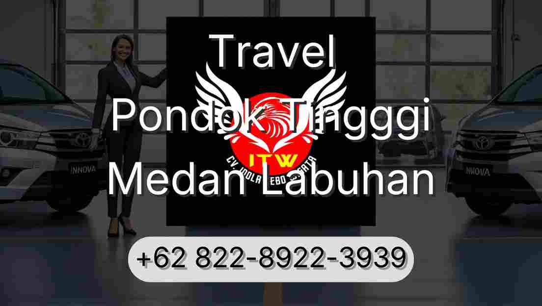 Travel Pondok Tingggi Medan Labuhan