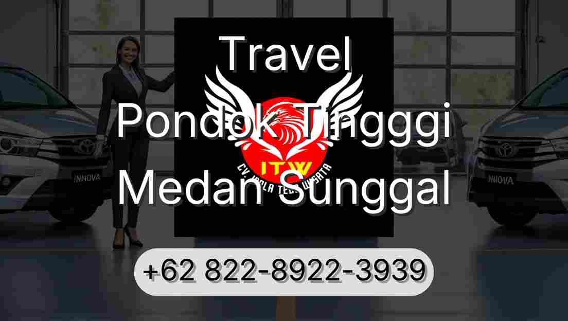 Travel Pondok Tingggi Medan Sunggal